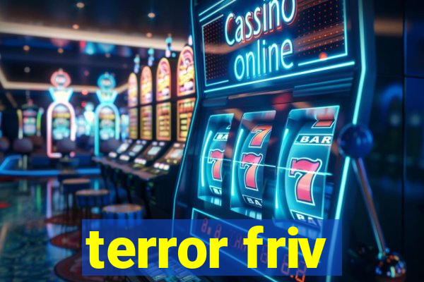 terror friv